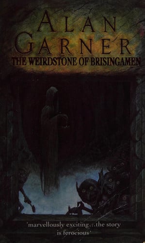 The Weirdstone of Brisingamen A Tale of Alderley