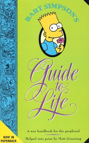 Bart Simpson's Guide to Life