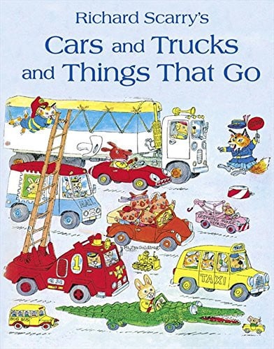 Richard Scarry's Cars and Trucks and Things that Go