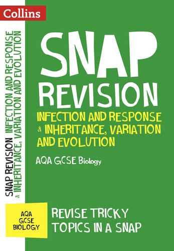 Collins Snap Revision - Infection and Response and Inheritance, Variation and Evolution: AQA GCSE Biology