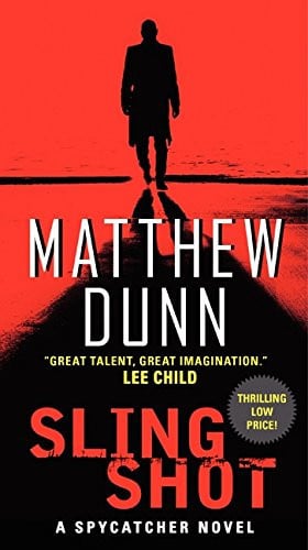 Slingshot A Spycatcher Novel