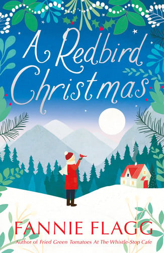 A Redbird Christmas A Novel