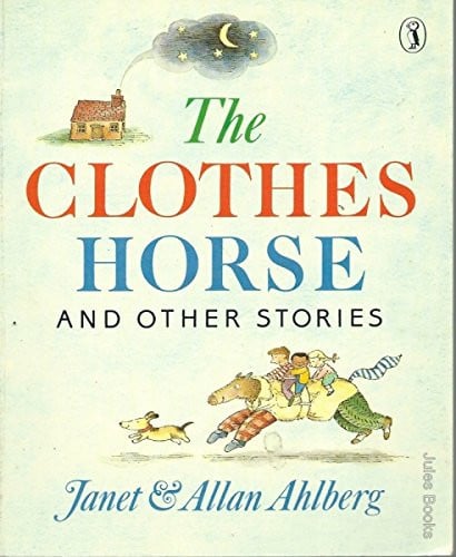The Clothes Horse and Other Stories