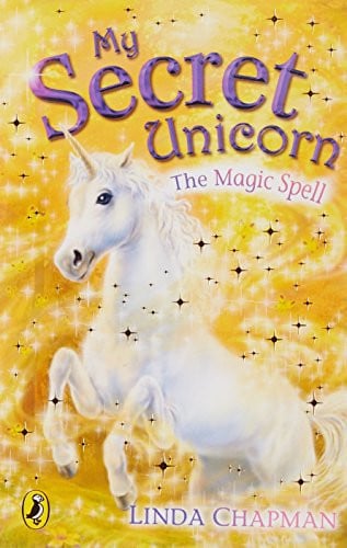 My Secret Unicorn The Magic Spell