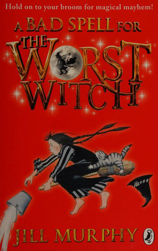 A Bad Spell for the Worst Witch