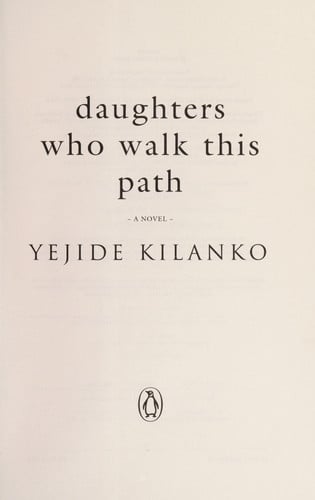 Daughters who Walk this Path A Novel