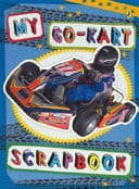 My Go-Kart Scrapbook