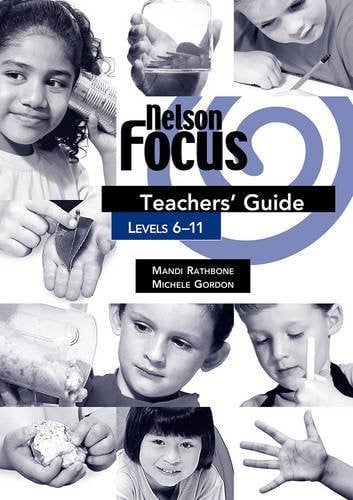 Nelson Focus Teachers' Guide Levels 6 - 11