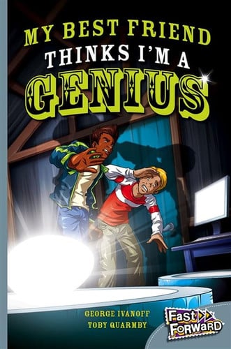 My Best Friend Thinks I'm a Genius