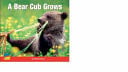 Kangaroo Reads Oxford Level 1+: a Bear Cub Grows
