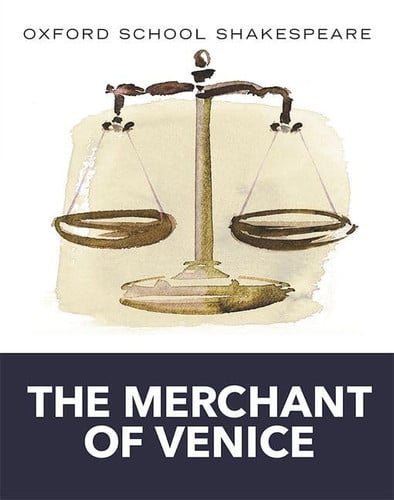 Merchant of Venice (2010 edition) Oxford School Shakespeare