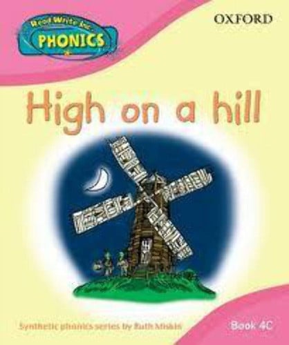 Read Write Inc. Home Phonics: High on a hill: Book 4C
