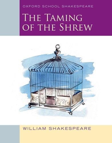 The Taming of the Shrew Oxford School Shakespeare