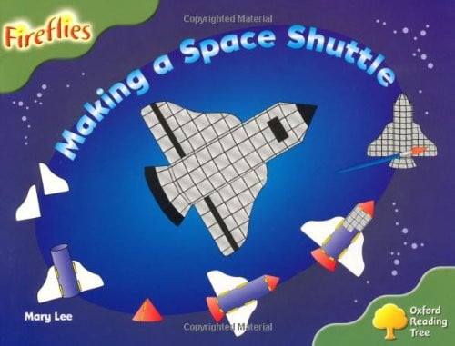 Oxford Reading Tree: Stage 7: Fireflies: Making a Space Rocket