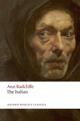 The Italian, Or, The Confessional of the Black Penitents A Romance