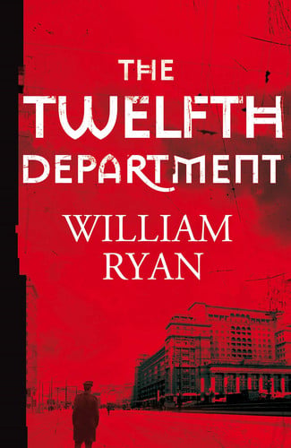 The Twelfth Department: a Captain Korolev Novel 3