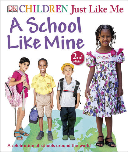A School Like Mine A Celebration of Schools Around the World