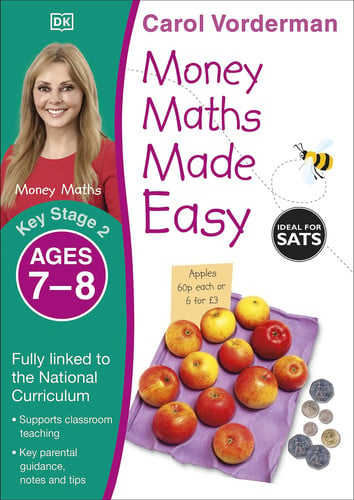 Money Maths Made Easy Key stage 2. Ages 7-8