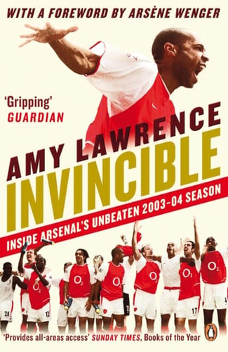 Invincible Inside Arsenal's Unbeaten 2003-2004 Season