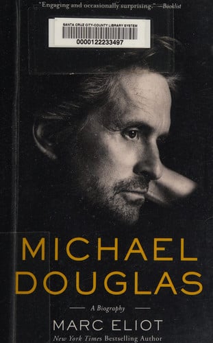 Michael Douglas A Biography