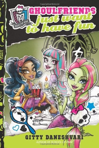 Monster High: Ghoulfriends Just Want to Have Fun