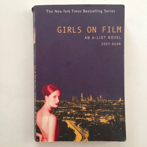 The A-List #2: Girls on Film An A-List Novel