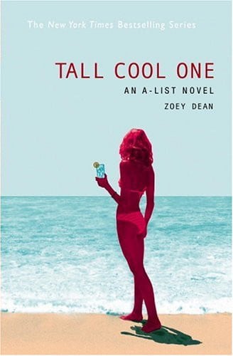 The A-List #4: Tall Cool One An A-List Novel