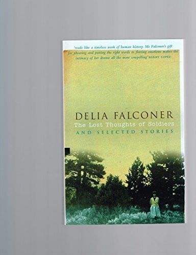 The Lost Thoughts of Soldiers and Selected Stories