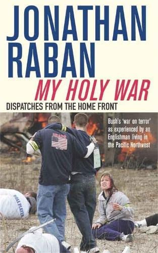 My Holy War Dispatches from the Home Front