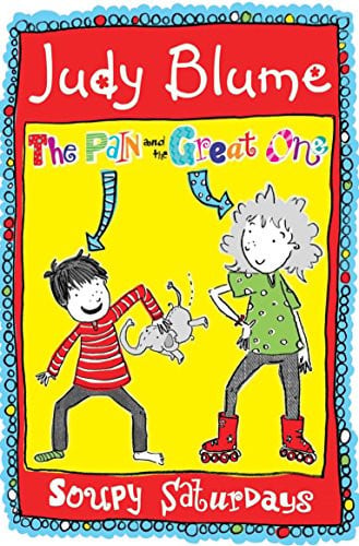 The Pain and the Great One Soupy Saturdays