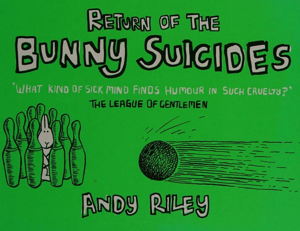 Return of the Bunny Suicides