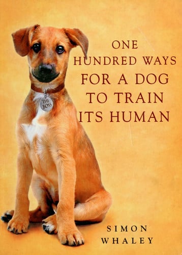 One Hundred Ways for a Dog to Train Its Human