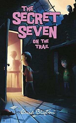 Secret Seven 4 Secret Seven on the Trail (a Format Revised) Secret Seven 4: SS on the Trail