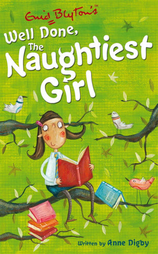 The Naughtiest Girl 08 Well Done, the Naughtiest Girl