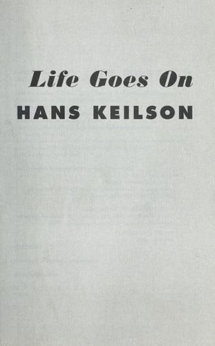 Life Goes On A Novel