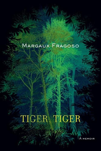 Tiger, Tiger A Memoir