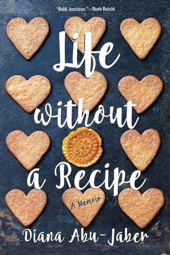 Life Without a Recipe A Memoir