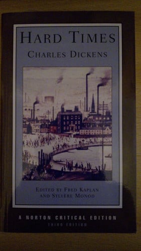 Hard Times An Authoritative Text, Contexts, Criticism