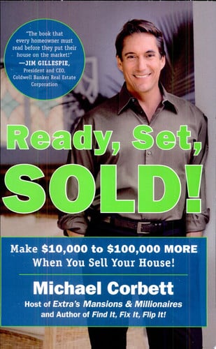Ready, Set, Sold! The Insider Secrets to Sell Your House Fast--for Top Dollar!