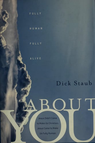 About You Fully Human, Fully Alive