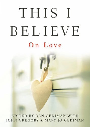 This I Believe On Love