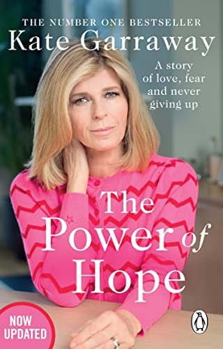 The Power of Hope The Moving No. 1 Bestselling Memoir from TV's Kate Garraway