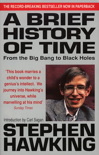 A Brief History of Time From the Big Bang to Black Holes