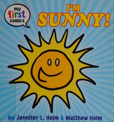 I'm Sunny! (My First Comics)