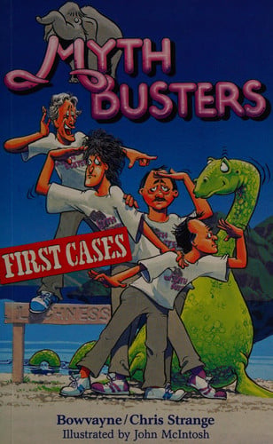 Mythbusters First Cases