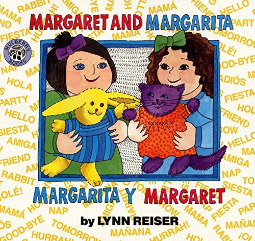 Margaret and Margarita/Margarita y Margaret