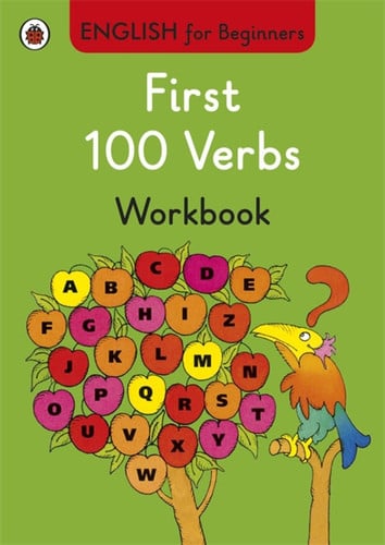 First 100 Verbs Workbook English for Beginners