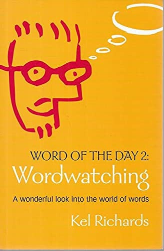 word-of-the-day-2-wordwatching-a-wonderful-look-into-the-world-of-words