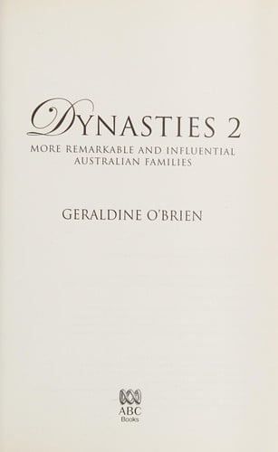 Dynasties 2 More Remarkable and Influential Australian Families