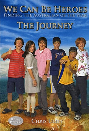 We Can be Heroes Finding the Australian of the Year :the Journey